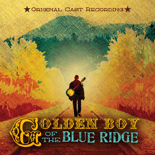 Golden Boy of the Blue Ridge (Original Cast Recording) cover art