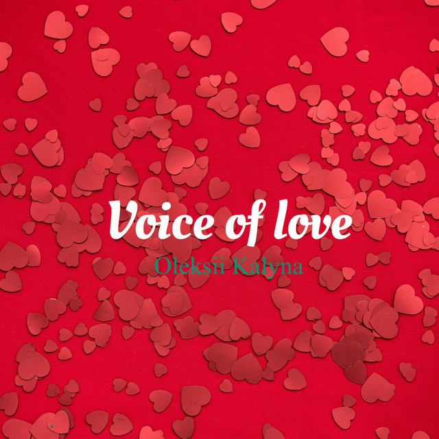 Обкладинка: Voice of love — Oleksii Kalyna