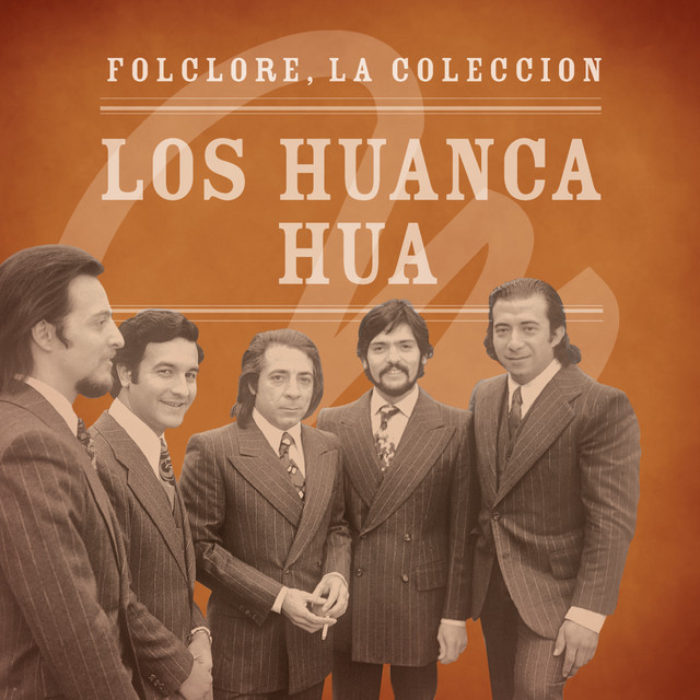 Folclore - La Colección - Los Huanca Hua