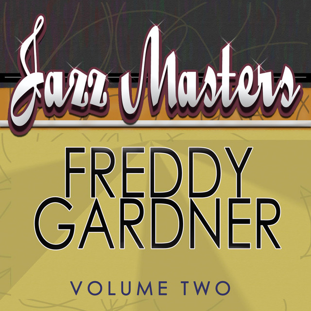 Jazz Masters - Freddy Gardner, Vol. 2 cover art