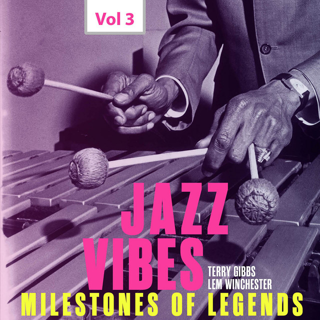Milestones of Legends: Jazz Vibes, Vol. 3 cover art