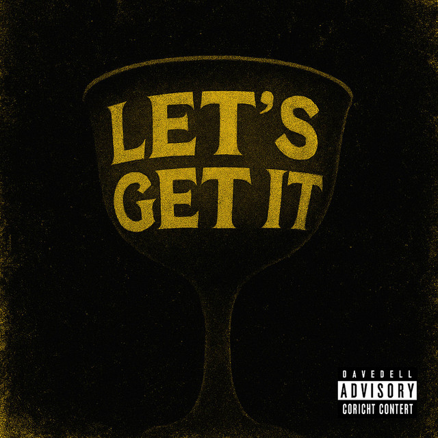 LET'S GET IT