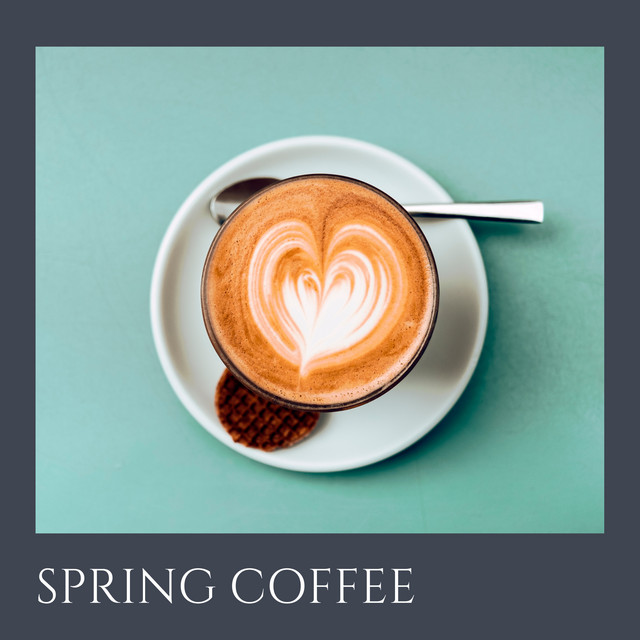 Spring Coffee