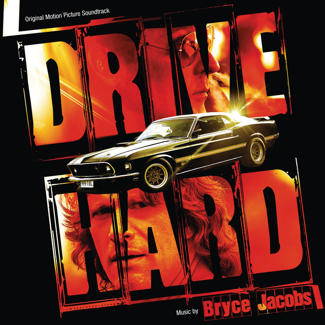 Drive Hard (Original Motion Picture Soundtrack)