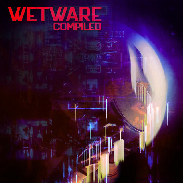 Wetware: Compiled cover art