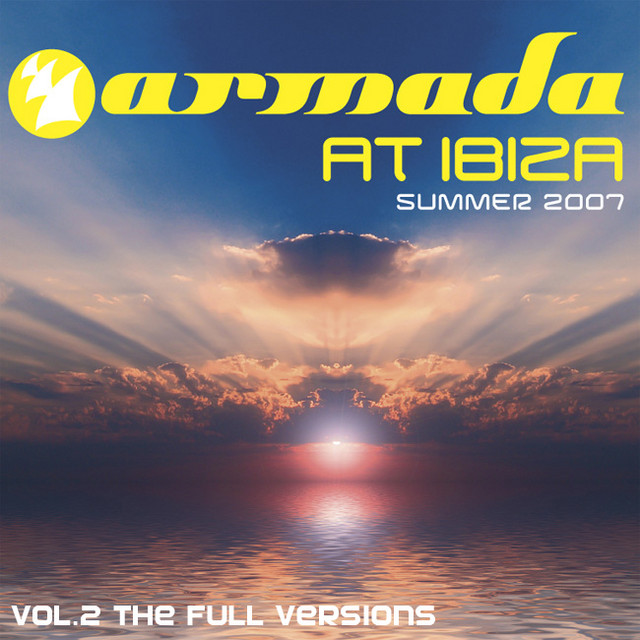 Armada At Ibiza Summer 2007, Vol. 2 (The Full Versions) cover art