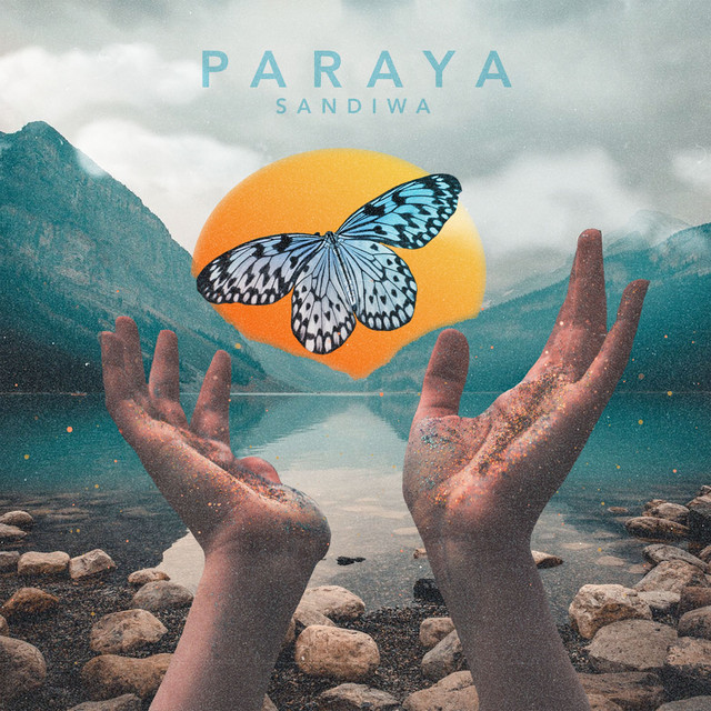 Paraya - Single by Sandiwa | Spotify