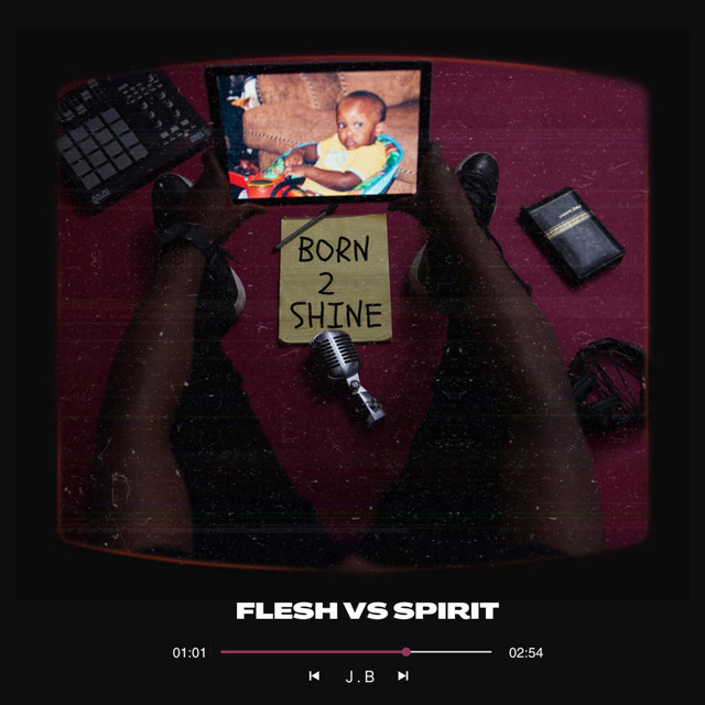 Flesh VS Spirit