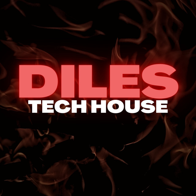 Diles (Tech House)