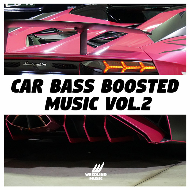 Car Bass Boosted Music, Vol. 2 cover art