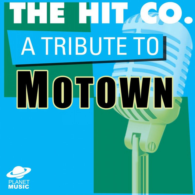 A Tribute to Motown - Album by The Hit Co. | Spotify