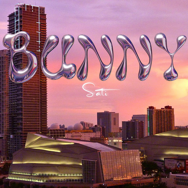 Bunny - Single by Sati | Spotify