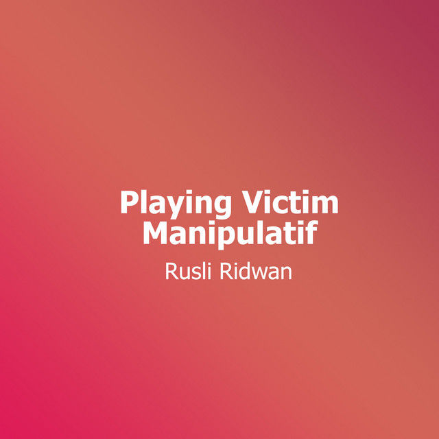 Playing Victim Manipulatif album image