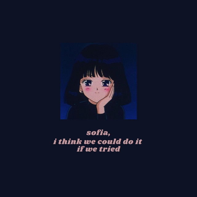 sofia, i think we could do it if we tried (Slowed) cover art