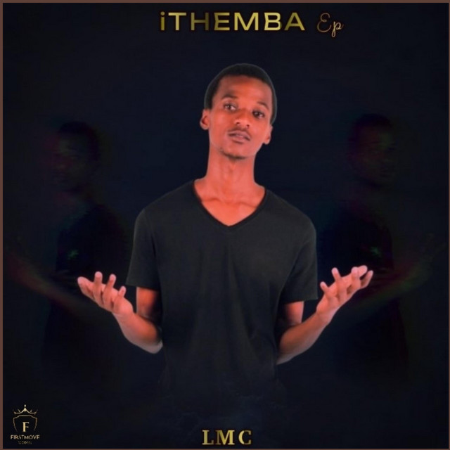 Ithemba EP - EP by Lmc | Spotify
