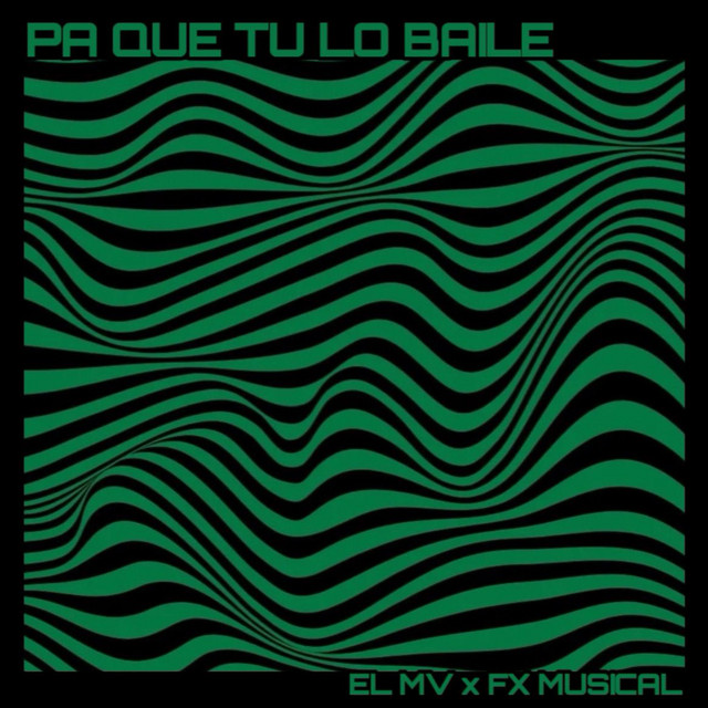 Pa que tu lo baile
