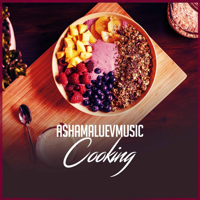 Cover art: Cooking — AShamaluevMusic