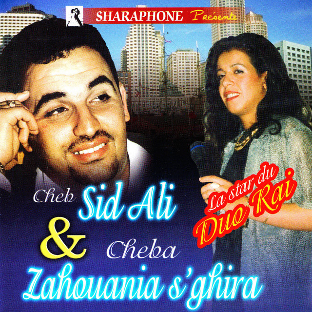 Cheb Sid Ali & Cheba Zahouania, la Star du duo Raï cover art