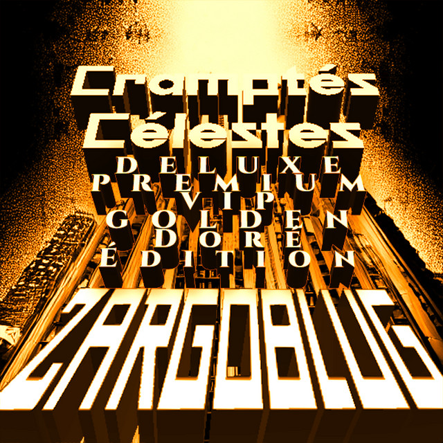 Cramptés Célestes (Deluxe Premium VIP Golden Doré Édition) cover art