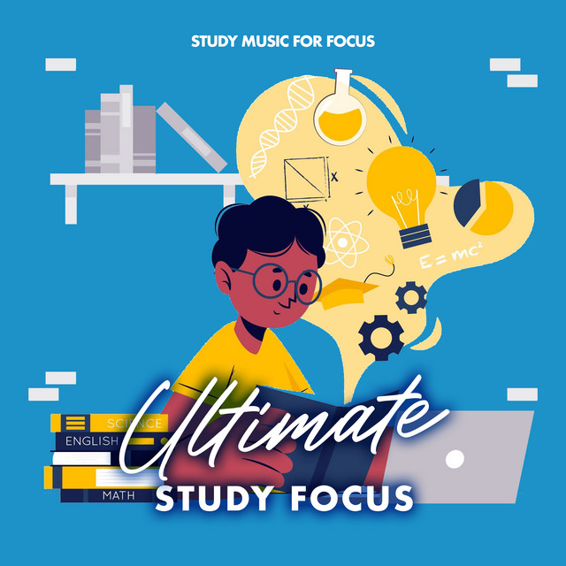 Ultimate Study Focus - Album by Study Music For Focus | Spotify