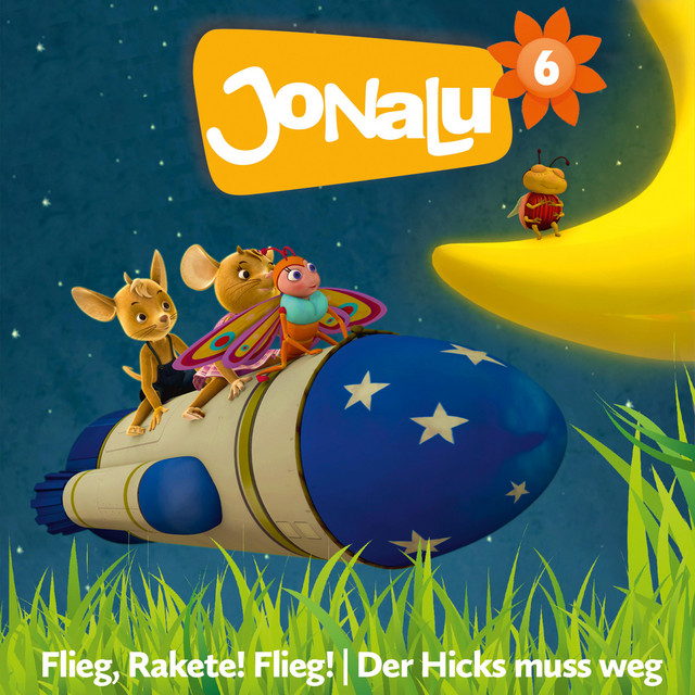 JoNaLu: Folgen 11-12: Flieg, Rakete! Flieg! cover art