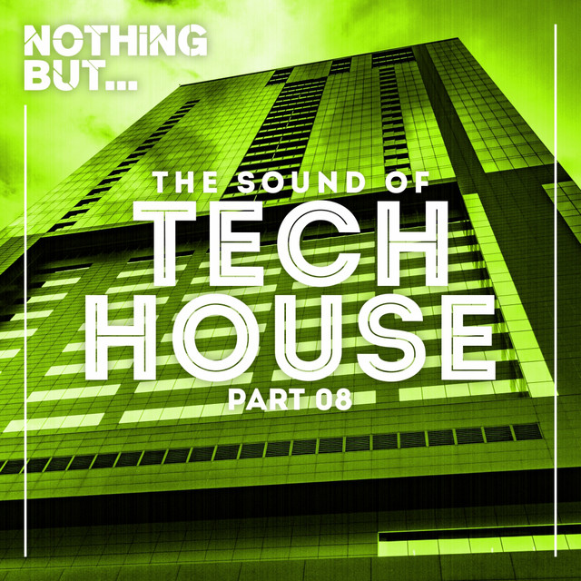 Nothing But... The Sound Of Tech House, Vol. 8 cover art