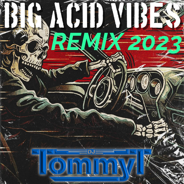Big Acid Vibes - Remix 2023 album art