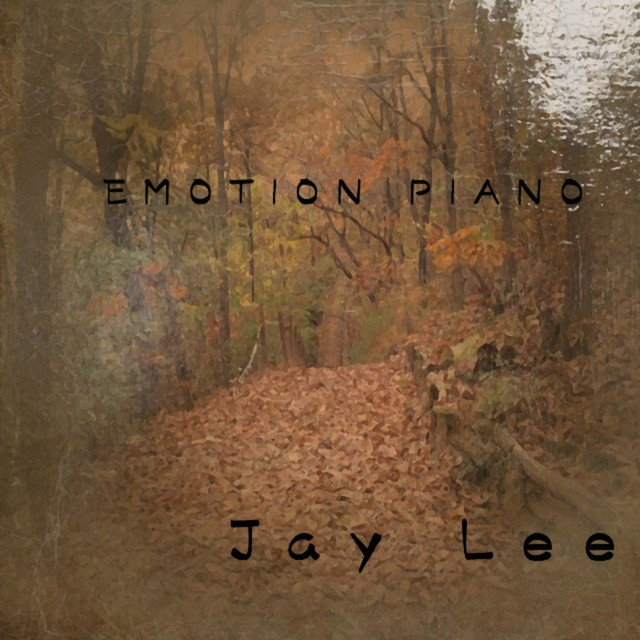 Emotion Piano - Single by Jay Lee | Spotify