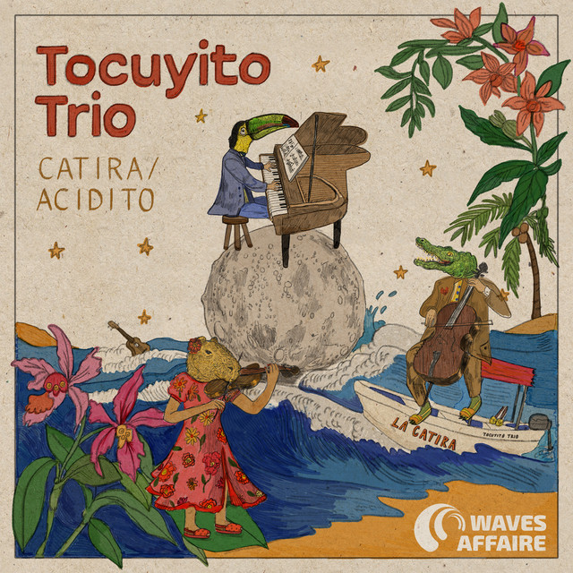 Tocuyito Trio, Dalina Ugarte, Joseph Ávila & Santo Scala