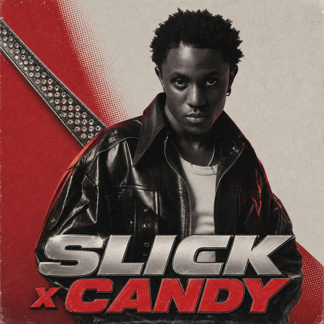 SLICK - CANDY