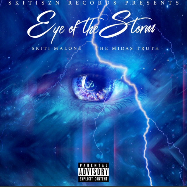 Skiti Malone, The Midas Truth – Eye Of The Storm