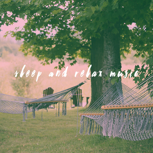 Sleep And Relax Music cover art