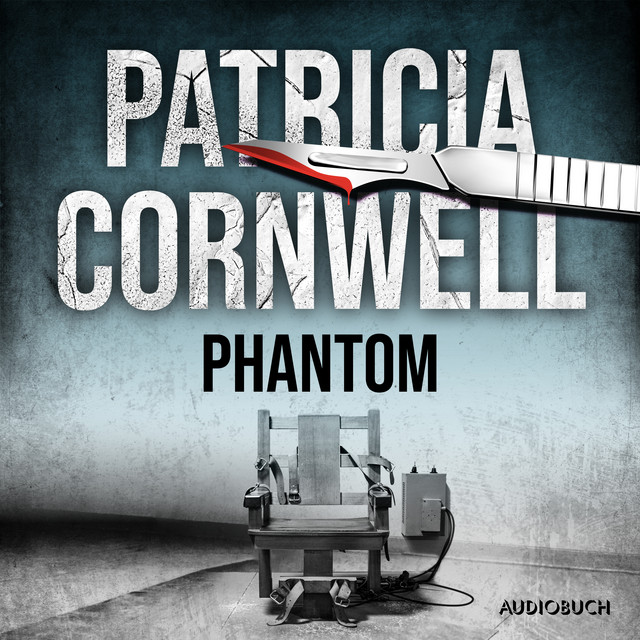 Phantom (Ein Fall für Kay Scarpetta 4) cover art