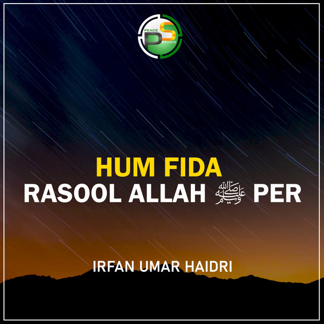 Hum Fida Rasool Allah Per - Single by Irfan Umar Haidri | Spotify