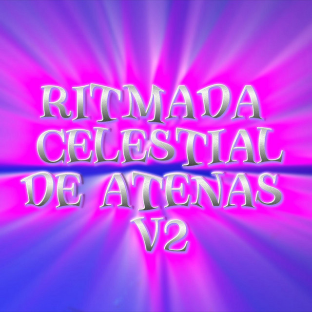 RITMADA CELESTIAL DE ATENAS, Vol. 2 by DJ EPIFY