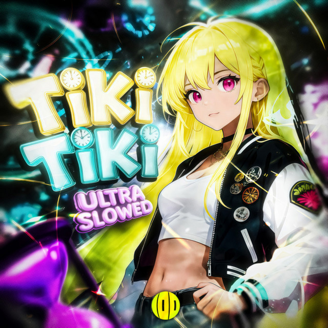 TIKI TIKI - Ultra Slowed