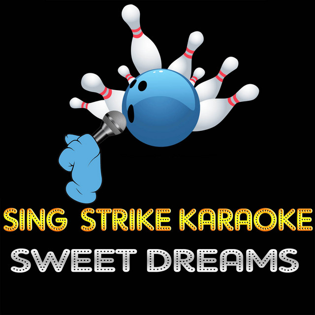 Sweet Dreams (Karaoke Version) - Originally Performed By Eurythmics