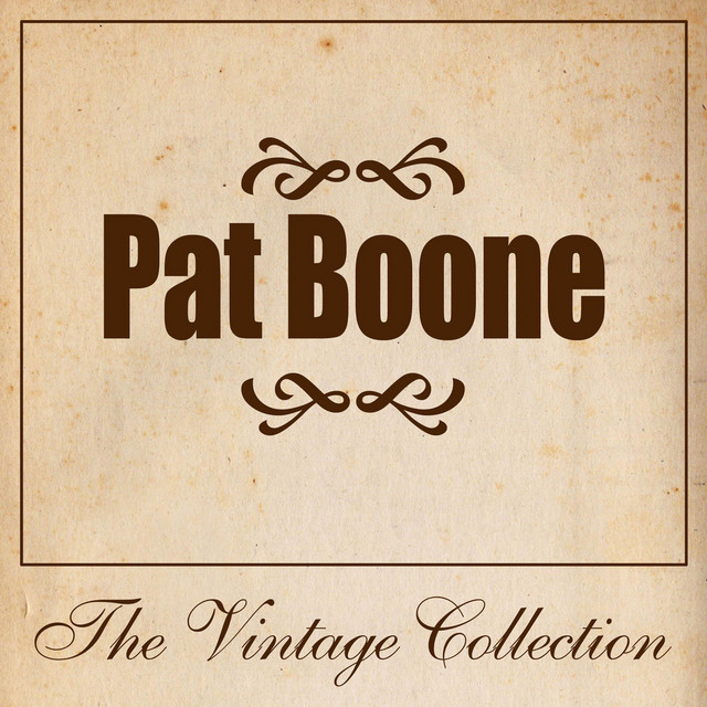 Pat Boone - The Vintage Collection - Compilation by Pat Boone