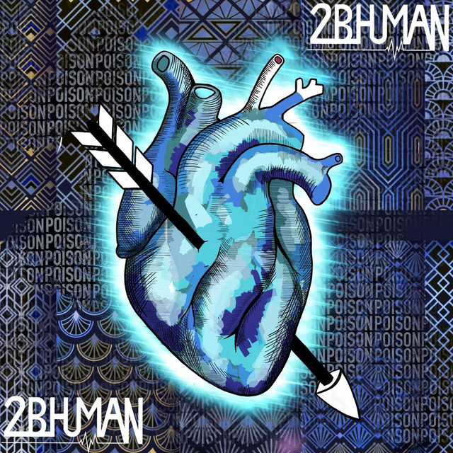 Poison - Single by 2BHUMAN | Spotify