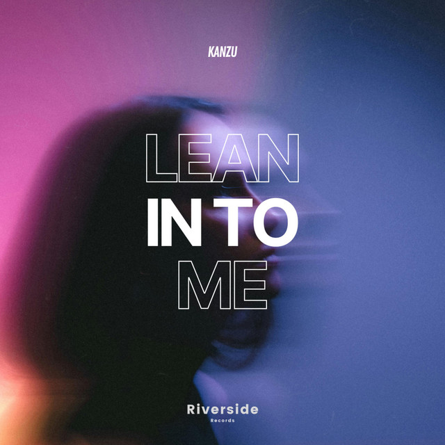 Lean in to Me
