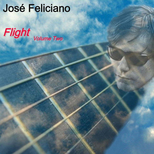 Flight Vol. 2 You Send Me - Album by José Feliciano | Spotify