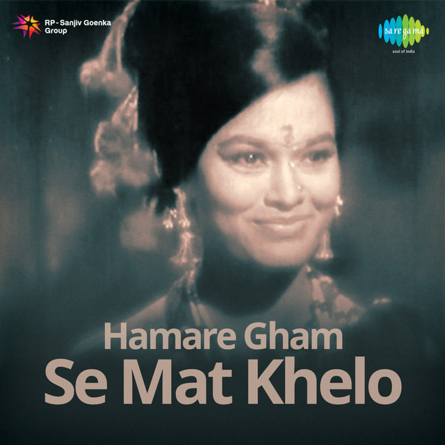 Hamare Gham Se Mat Khelo cover art