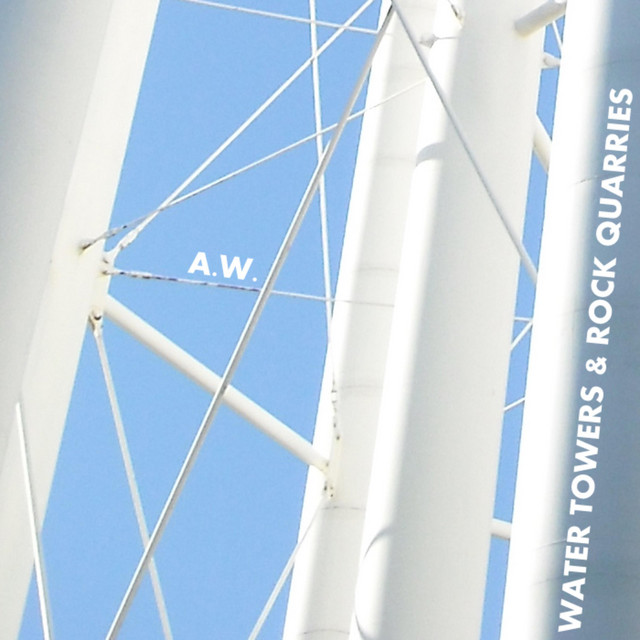 Water Towers & Rock Quarries cover