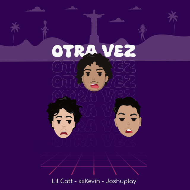 OTRA VEZ - Lil Catt & Joshuplay Remix