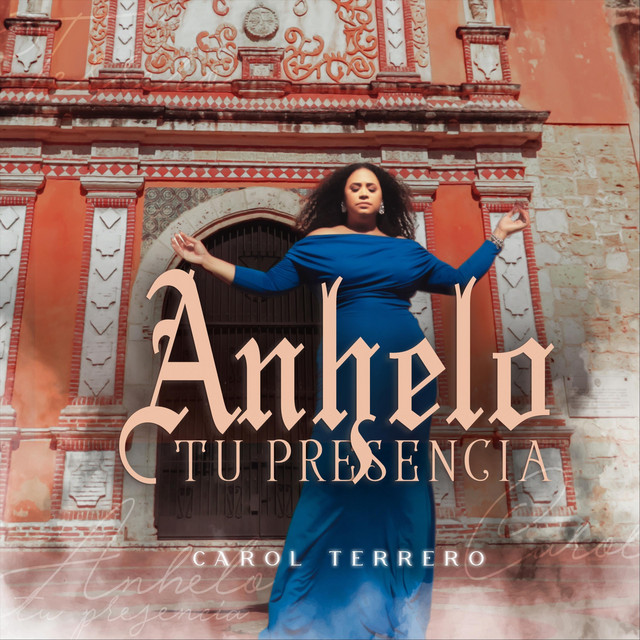 Anhelo Tu Presencia