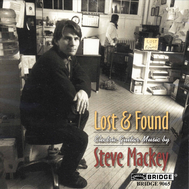 Steven Mackey: Lost and Found cover art