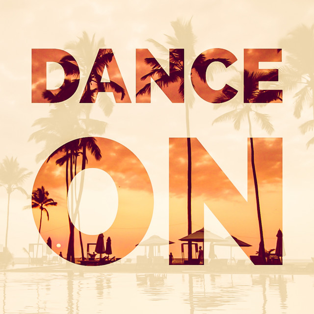 Dance On
