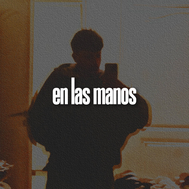 En Las Manos