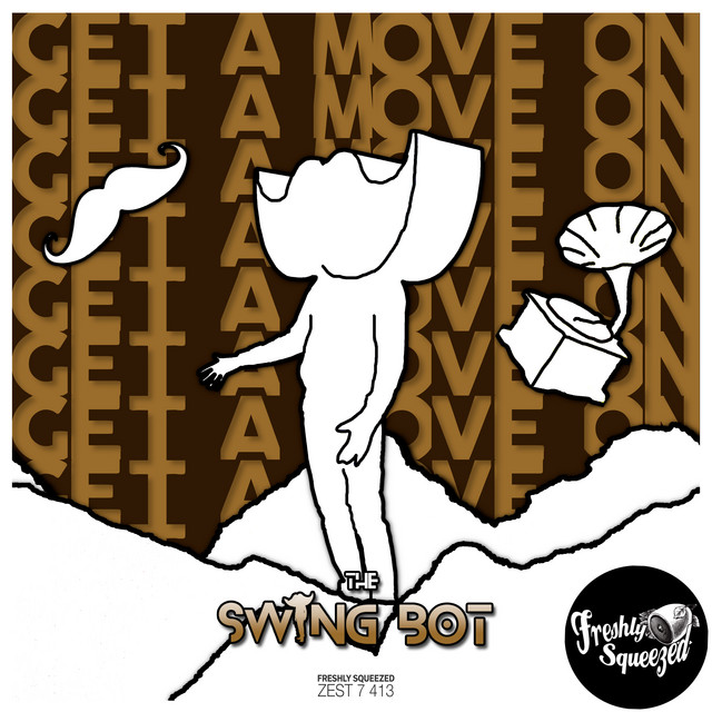 Get A Move On! (Electro Swing Bot Cover) cover