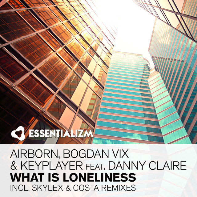 What Is Loneliness - Radio Edit cover art